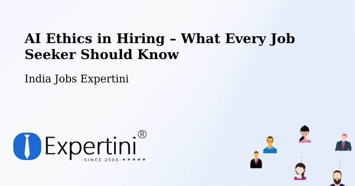 AI Ethics in Recruitment & Hiring – Un - Un, India Jobs Expertini